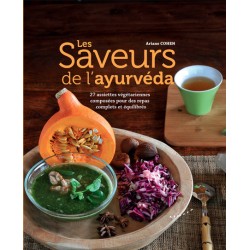 Les saveurs de l'Ayurvéda -...